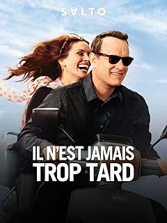 Il n'est jamais trop tard
