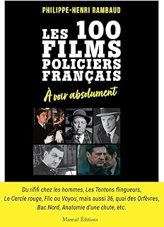Les 100 films policiers français à voir absolument