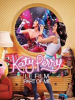 Katy Perry Le Film: Part of Me