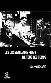 Les dix meilleurs films de tous les temps