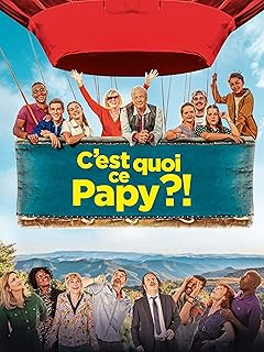 C'est quoi ce Papy ?!